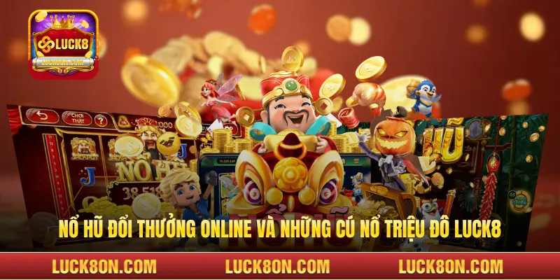 Nổ hũ đổi thưởng