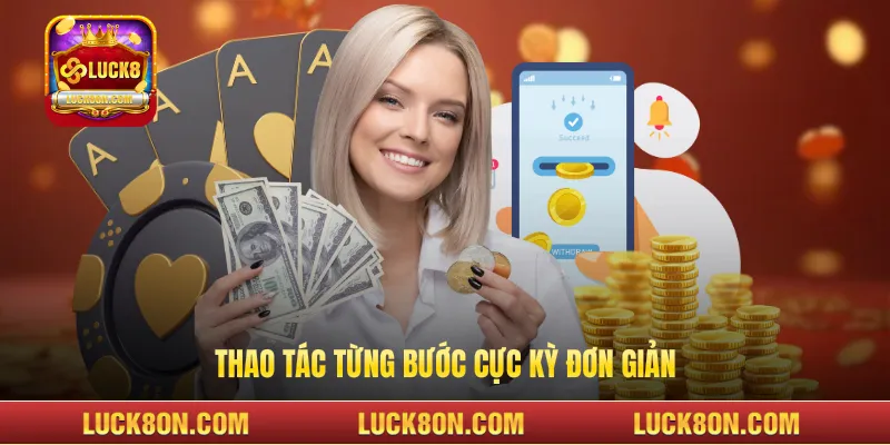 Thao tác từng bước cực kỳ đơn giản